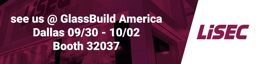 visit the lisec at booth 32037 at glassbuild america dallas, september 30-october 2